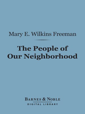 cover image of The People of Our Neighborhood (Barnes & Noble Digital Library)